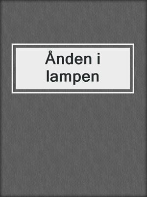 cover image of Ånden i lampen