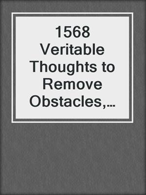 cover image of 1568 Veritable Thoughts to Remove Obstacles, Activate Your Gifts, and Become Your Own Superhero