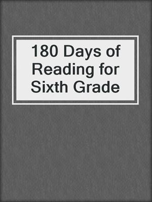 180 Days of Reading for Sixth Grade