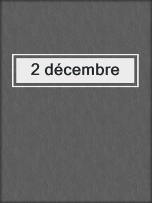 cover image of 2 décembre