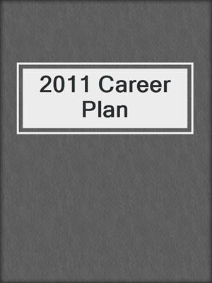 2011 Career Plan