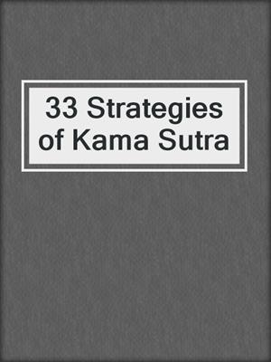 cover image of 33 Strategies of Kama Sutra