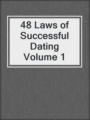 cover image of 48 Laws of Successful Dating Volume 1
