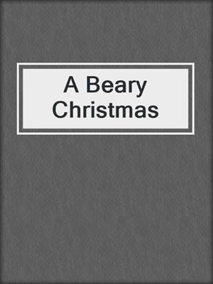 cover image of A Beary Christmas