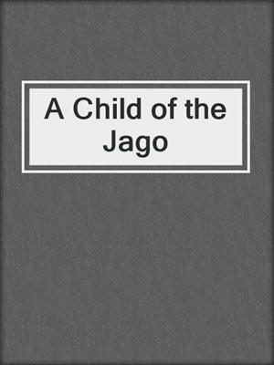 A Child of the Jago
