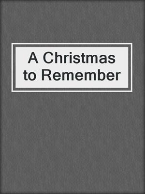 cover image of A Christmas to Remember