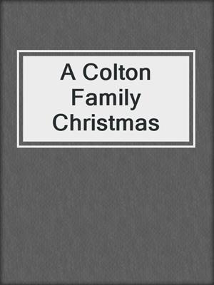 cover image of A Colton Family Christmas