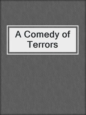 A Comedy of Terrors