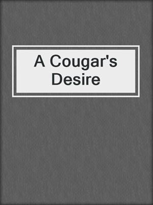 A Cougar's Desire
