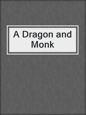A Dragon and Monk