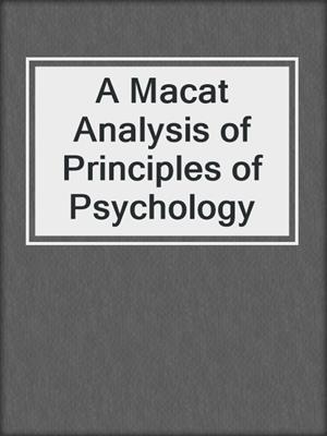 A Macat Analysis of Principles of Psychology