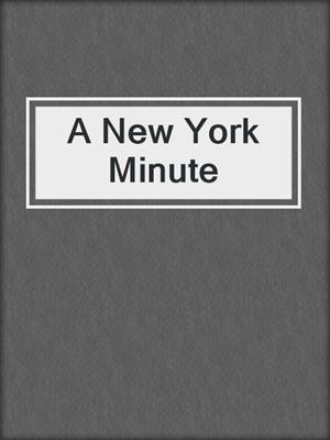 cover image of A New York Minute
