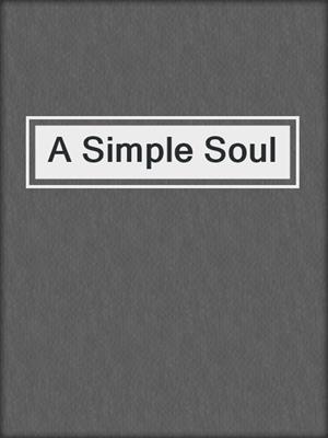 A Simple Soul