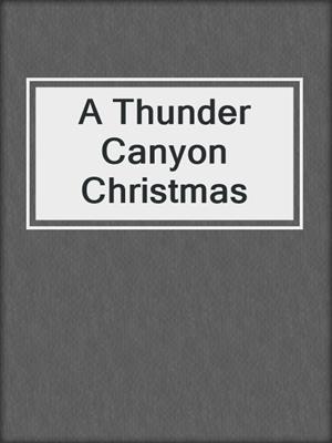 A Thunder Canyon Christmas