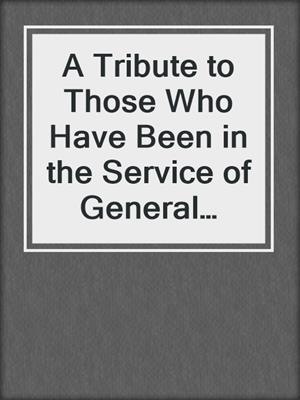 A Tribute to Those Who Have Been in the Service of General Motors, Canada Ltd 10+
