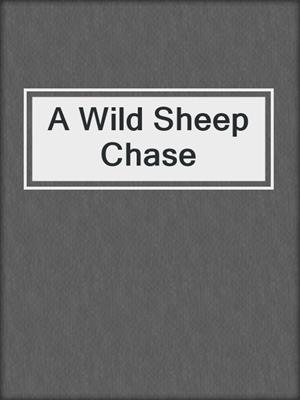 A Wild Sheep Chase