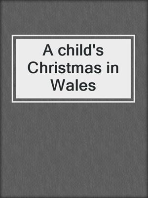 A child's Christmas in Wales