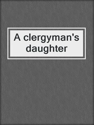 A clergyman's daughter