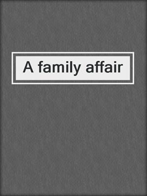 A family affair