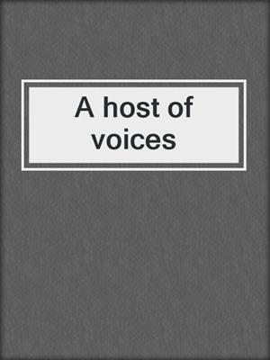 A host of voices