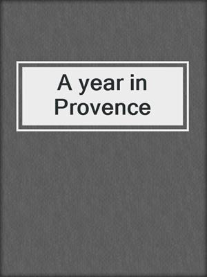 A year in Provence