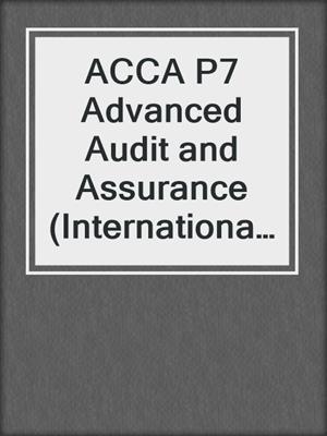 ACCA P7 Advanced Audit and Assurance (International): Passcards