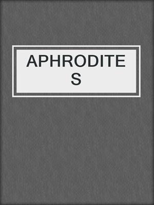 cover image of APHRODITES
