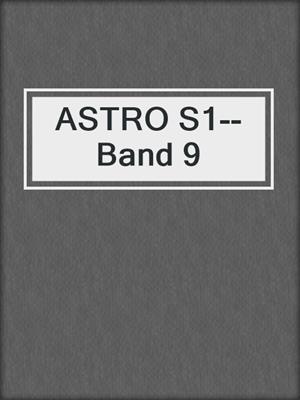 ASTRO S1--Band 9