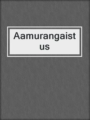 cover image of Aamurangaistus