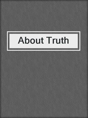 cover image of About Truth