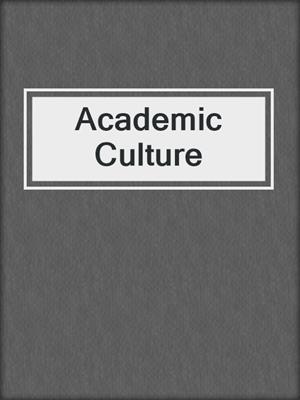 Academic Culture