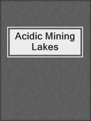 Acidic Mining Lakes