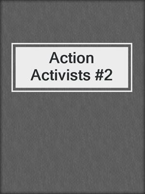 Action Activists #2