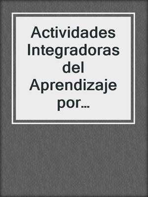 cover image of Actividades Integradoras del Aprendizaje por Sistemas, AIAS