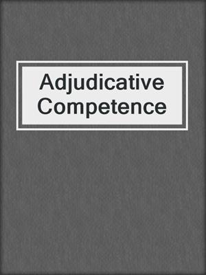 Adjudicative Competence