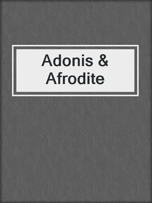 cover image of Adonis & Afrodite