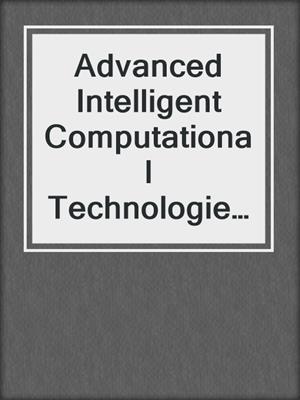 Advanced Intelligent Computational Technologies and Decision Support Systems