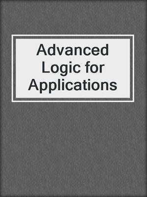 Advanced Logic for Applications