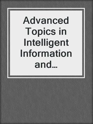 Advanced Topics in Intelligent Information and Database Systems