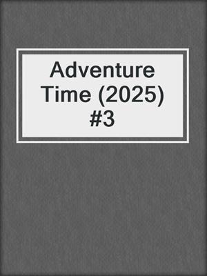 Adventure Time (2025) #3