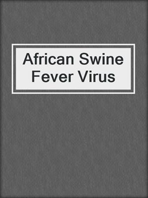 African Swine Fever Virus