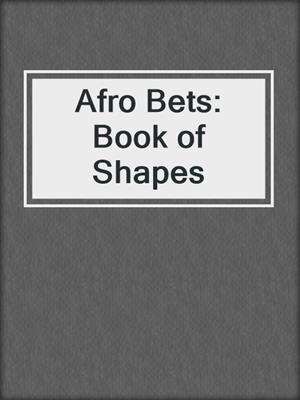 Afro Bets: Book of Shapes