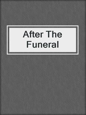 After The Funeral