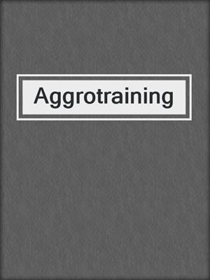 cover image of Aggrotraining