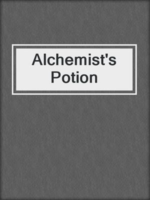cover image of Alchemist's Potion