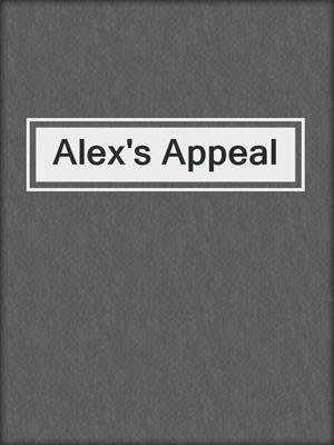 Alex's Appeal