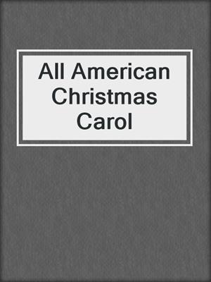cover image of All American Christmas Carol
