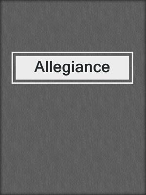 cover image of Allegiance