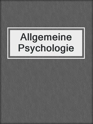 Allgemeine Psychologie