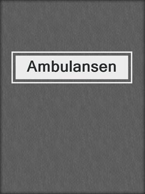 cover image of Ambulansen